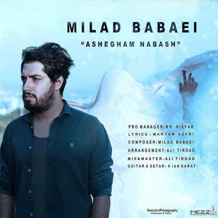 Milad Babaei - Ashegham Nabash