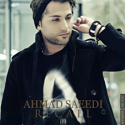 Ahmad-Saeedi-Recall
