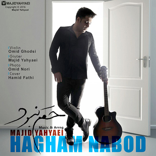 Majid-Yahyaei-Hagham-Nabood